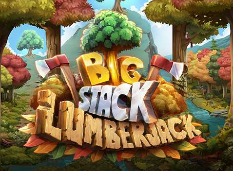 Big Stack Lumberjack - Video slot (Relax Gaming)
