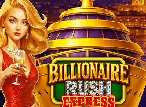 Billionaire Rush Express - Video slot (Games Global)