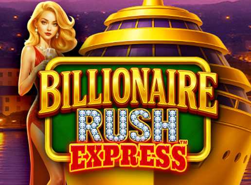 Billionaire Rush Express - Video slot (Games Global)