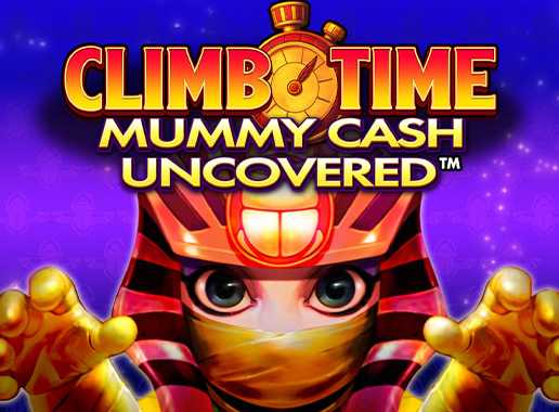 Climb Time Mummy Cash Uncovered - Video slot (Games Global)