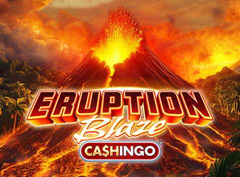 Eruption Blaze Cashingo - Video slot (Games Global)