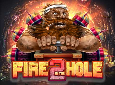 Fire in the Hole 2 - Video slot (Nolimit City)