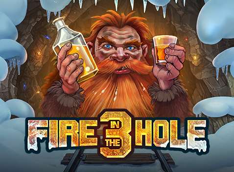 Fire in the Hole 3 - Video slot (Nolimit City)