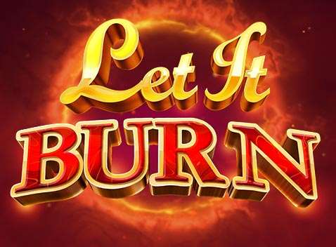 Let It Burn - Video slot (Evolution)