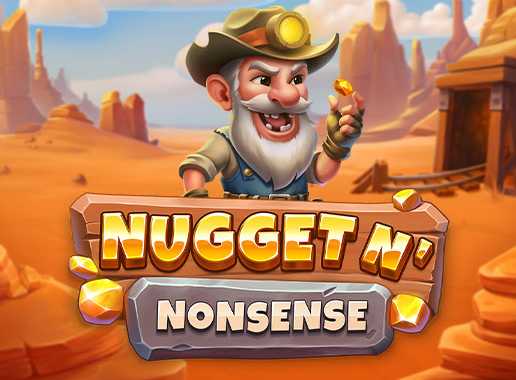 Nugget n’ Nonsense - Video slot (Play