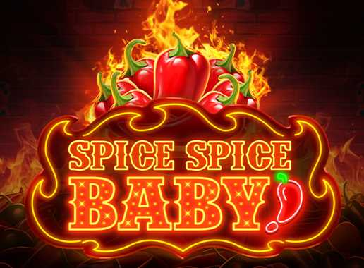 Spice Spice Baby! - Video slot (Play