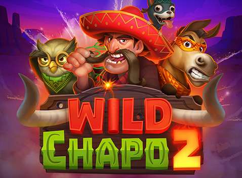 Wild Chapo 2 - Video slot (Relax Gaming)